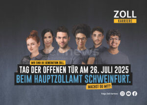 SCHWEINFURT - 🏢 Tag der offenen Tür beim Zoll am Samstag (26.07.2025)! Einblick in die vielseitige Arbeit - Zollhunde-Vorführungen! 🐕